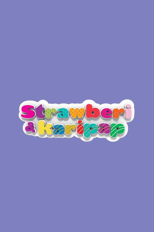 Strawberi Karipap The Series — постер