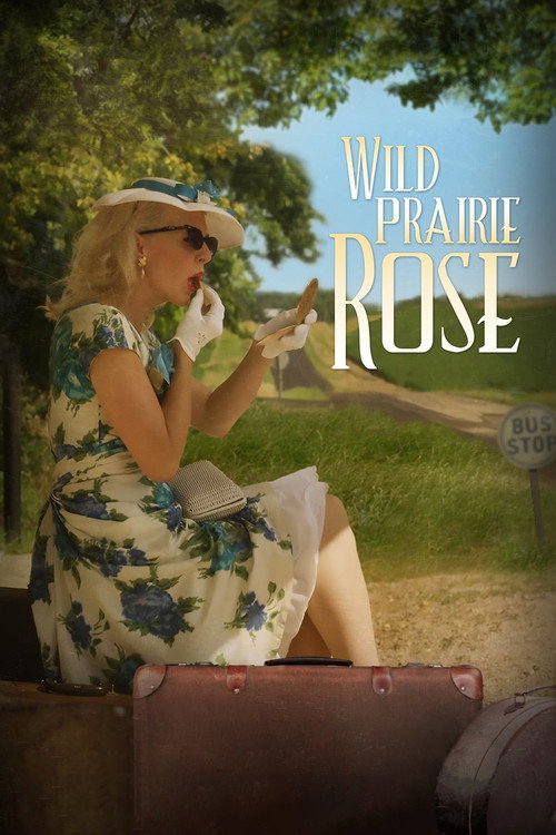 Wild Prairie Rose — постер