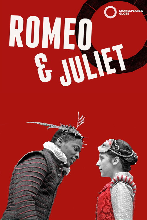 Romeo and Juliet - Live at Shakespeare's Globe — постер