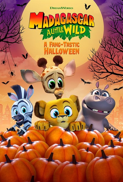 Madagascar: A Little Wild - A Fang-Tastic Halloween — постер