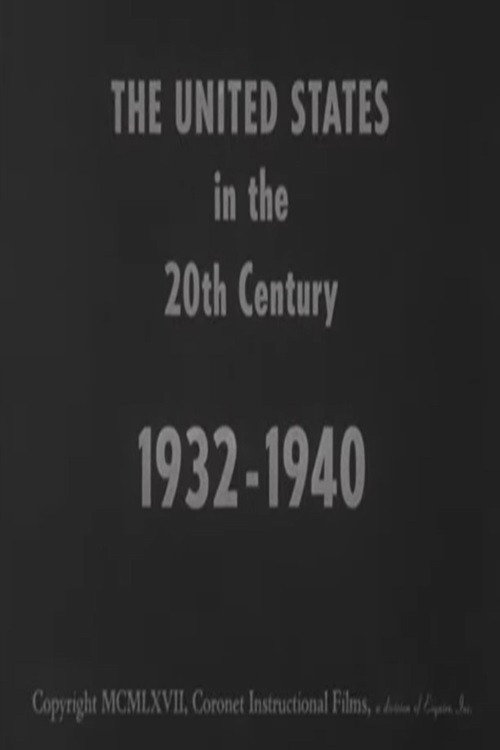The United States in the 20th Century 1932-1940 — постер
