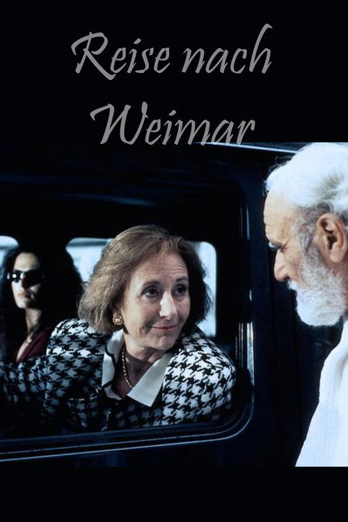 Reise nach Weimar — постер
