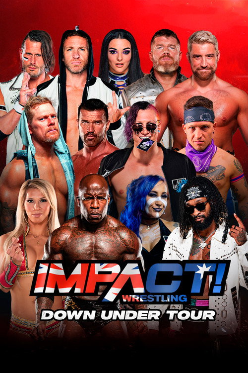 IMPACT Wrestling: Down Under Tour - Day 1 — постер