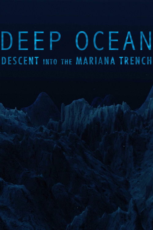 Deep Ocean: Descent into the Mariana Trench — постер