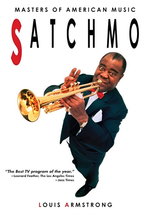 Satchmo: The Life of Louis Armstrong — постер