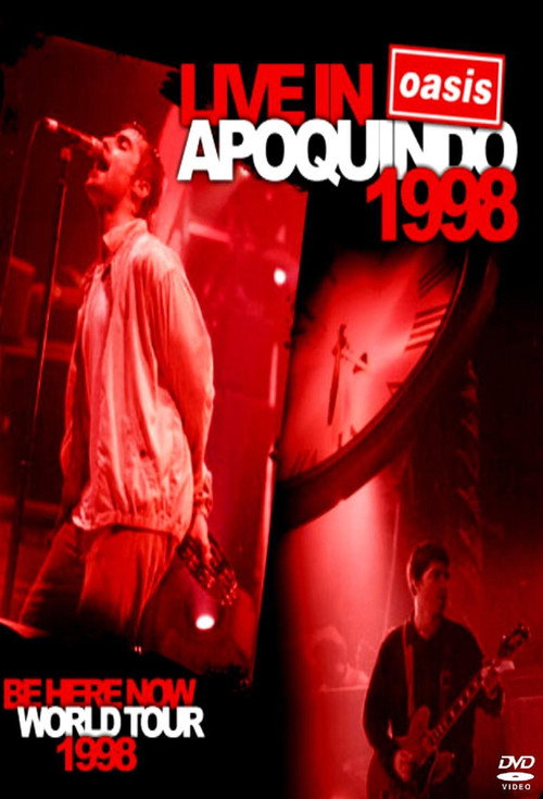 Oasis: Live at Apoquindo Stadium — постер