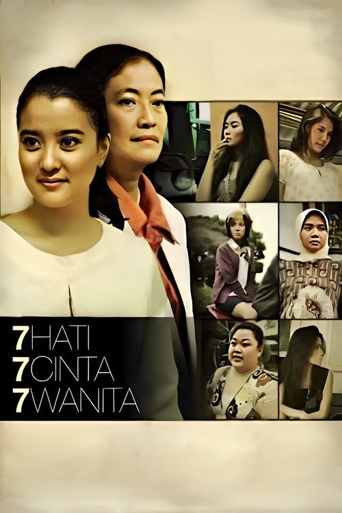 7 Hati 7 Cinta 7 Wanita — постер