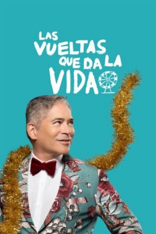 Las vueltas que da la vida — постер