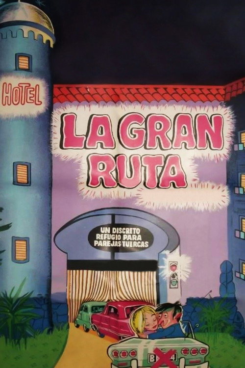 La gran ruta — постер