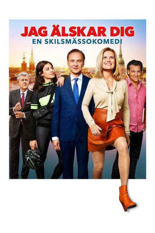 Jag älskar dig - en skilsmässokomedi — постер