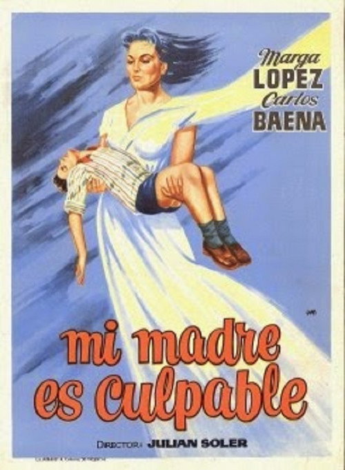 Mi madre es Culpable — постер