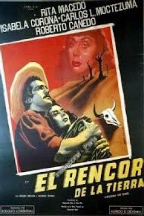 El rencor de la tierra — постер