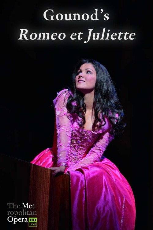 The Metropolitan Opera HD Live Gounod's Romeo et Juliette — постер