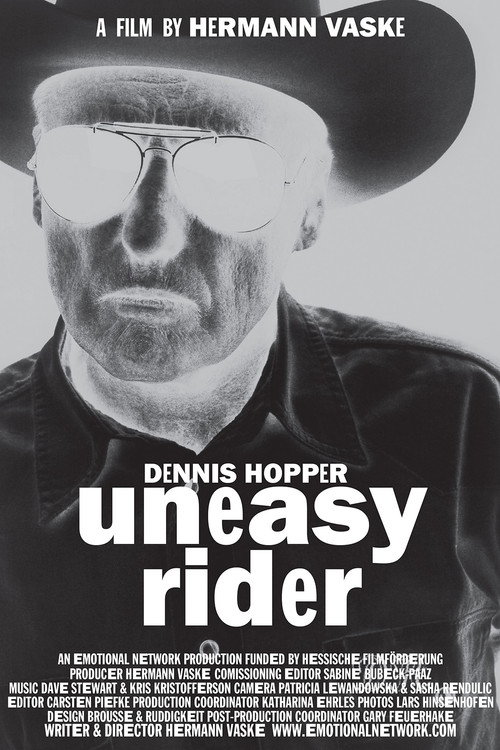 Dennis Hopper: Uneasy Rider — постер