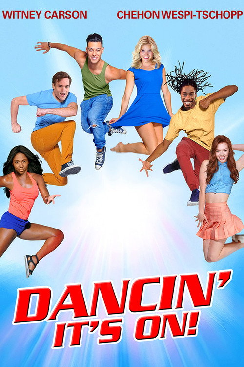 Dancin': It's On! — постер