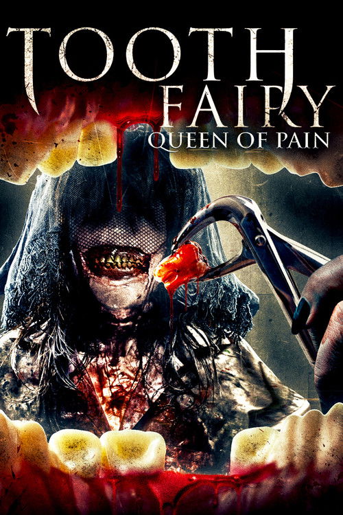 Tooth Fairy: Queen of Pain — постер