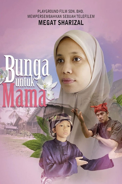 Bunga Untuk Mama — постер