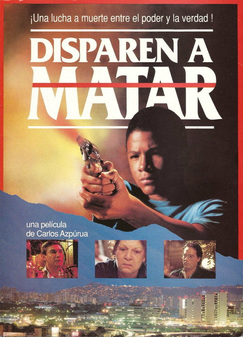 Disparen a Matar — постер