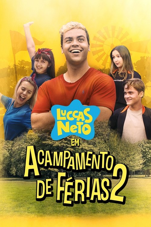 Luccas Neto em: Acampamento de Férias 2 — постер