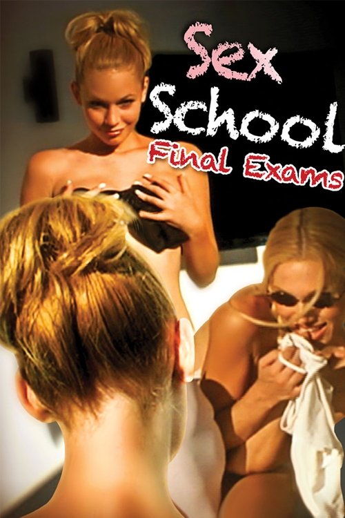 Sex School: Final Exams — постер