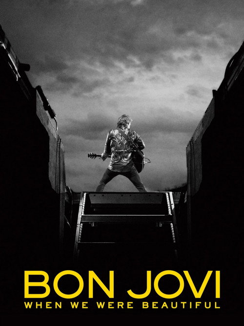 Bon Jovi | When We Were Beautiful — постер