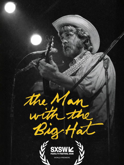 The Man with the Big Hat — постер