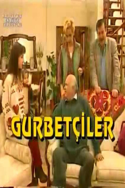 Gurbetçiler — постер