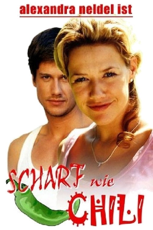 Scharf wie Chili — постер