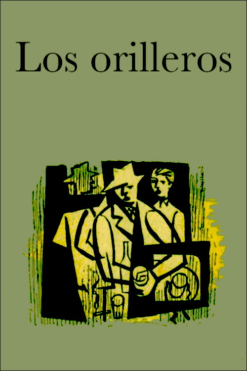 Los orilleros — постер