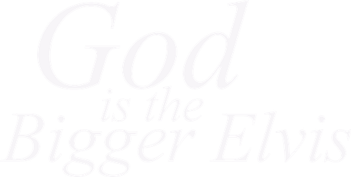 God Is the Bigger Elvis — логотип