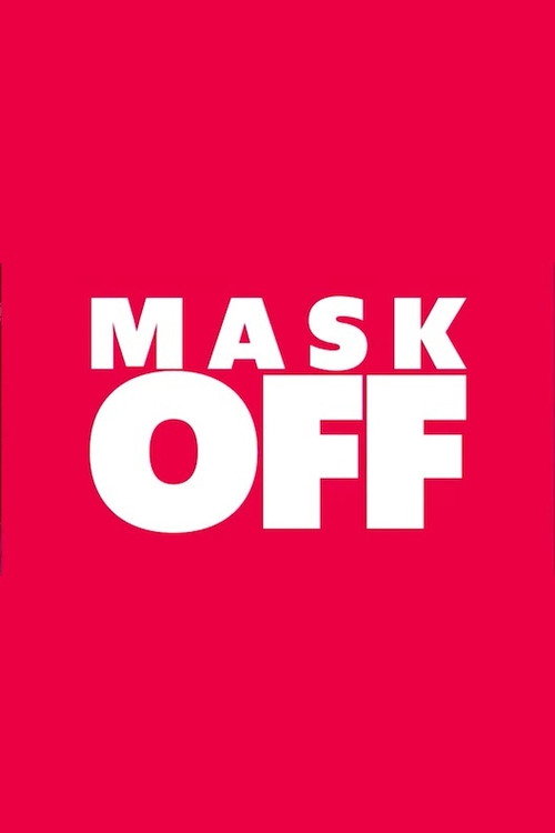 Mask Off — постер