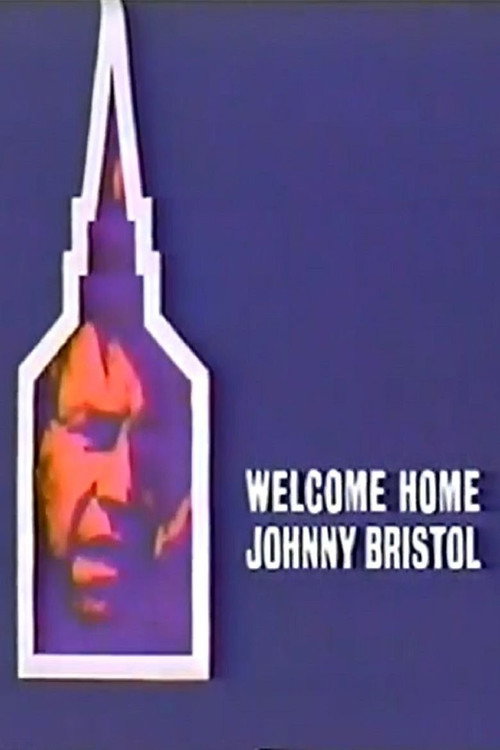 Welcome Home, Johnny Bristol — постер