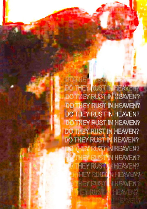 Do They Rust in Heaven? — постер