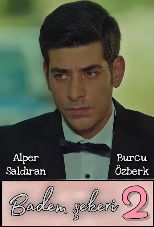 Badem Şekeri 2 — постер