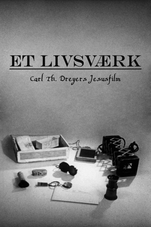 Et livsværk – Carl Th. Dreyers Jesusfilm — постер