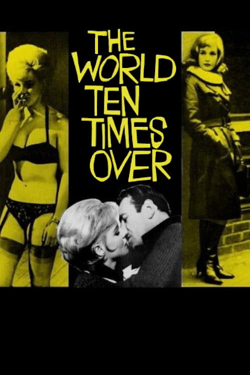 The World Ten Times Over — постер
