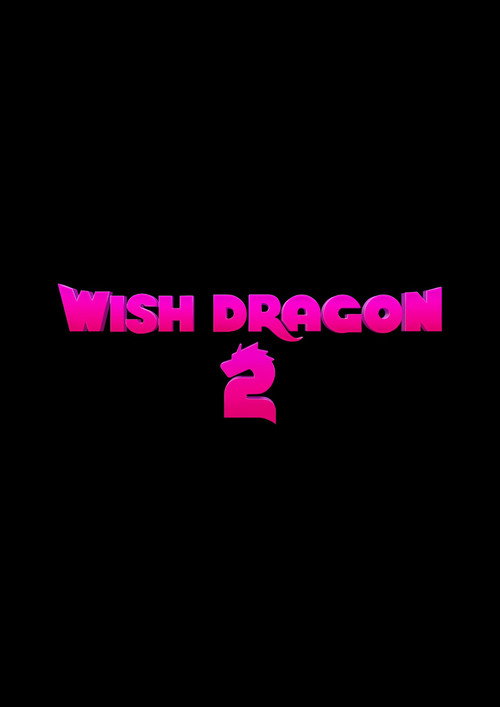Wish Dragon 2 — постер