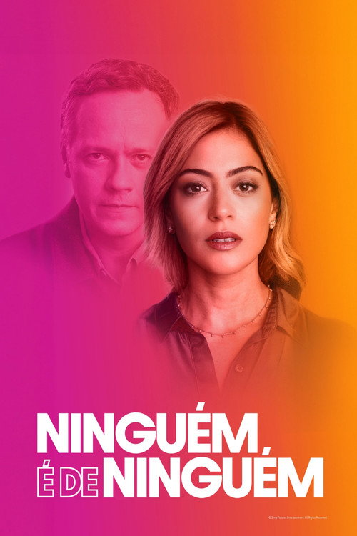 Ninguém é de Ninguém — постер