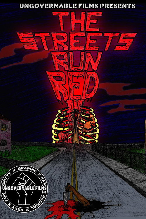 The Streets Run Red — постер
