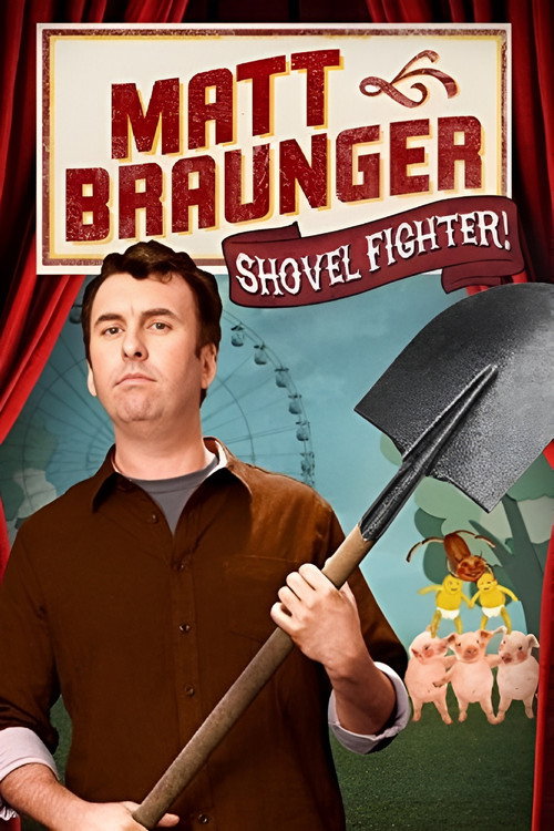 Matt Braunger: Shovel Fighter — постер