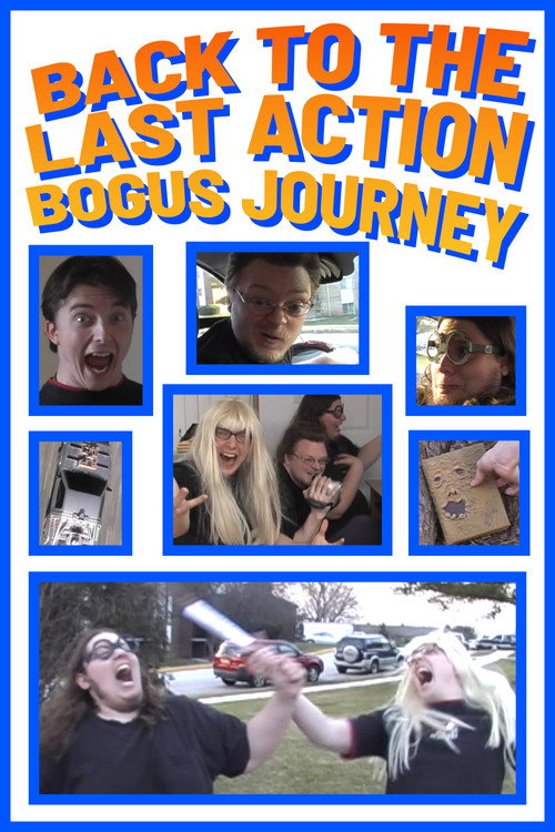 Back to the Last Action Bogus Journey — постер