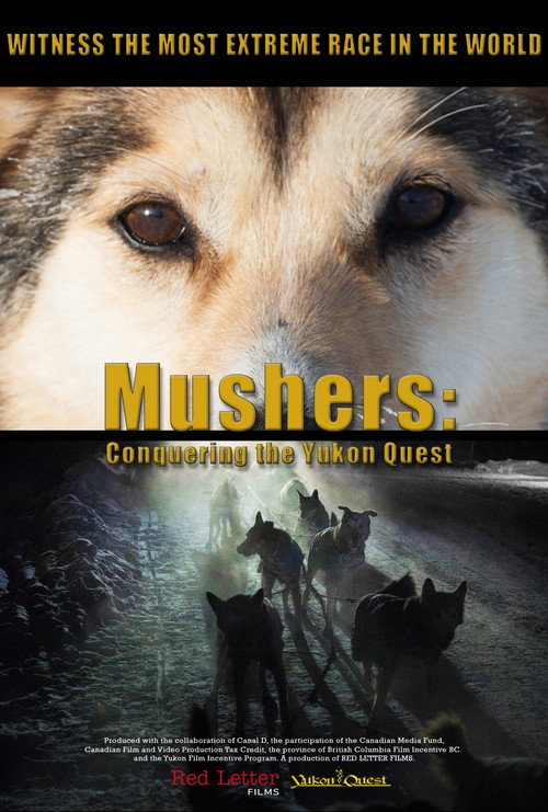 Mushers: Conquering the Yukon Quest — постер
