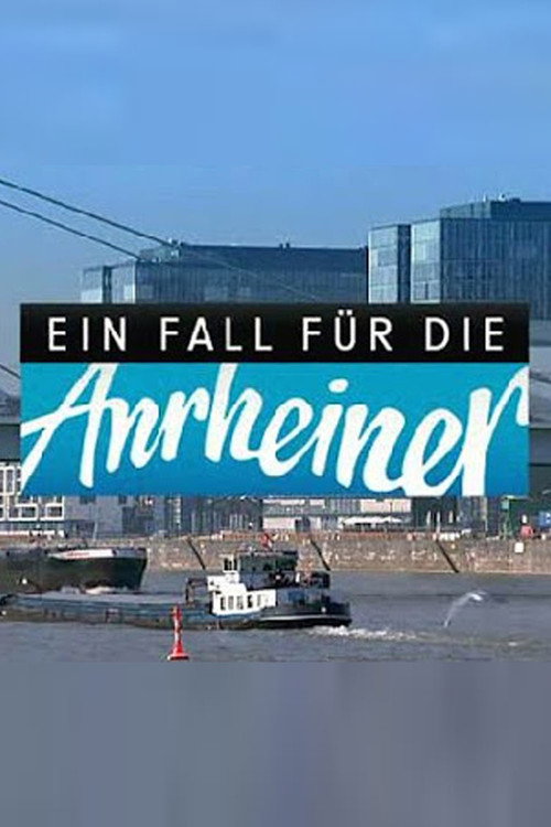 Ein Fall für die Anrheiner — постер