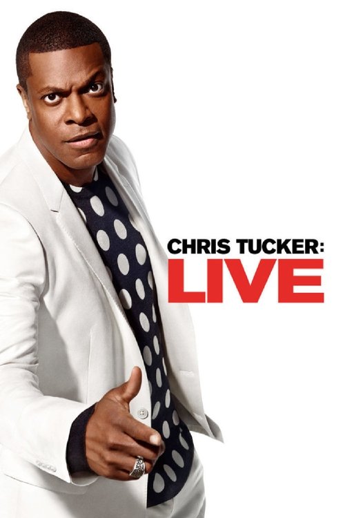 Chris Tucker: Live — постер