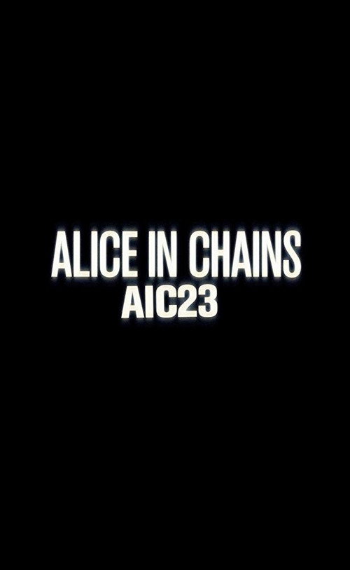 Alice in Chains: AIC 23 — постер