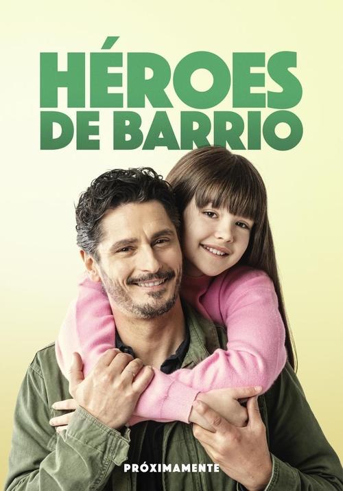 Héroes de barrio — постер