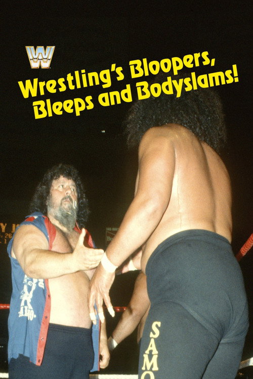 Wrestling's Bloopers, Bleeps, & Bodyslams — постер