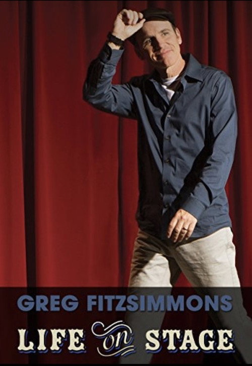 Greg Fitzsimmons: Life on Stage — постер