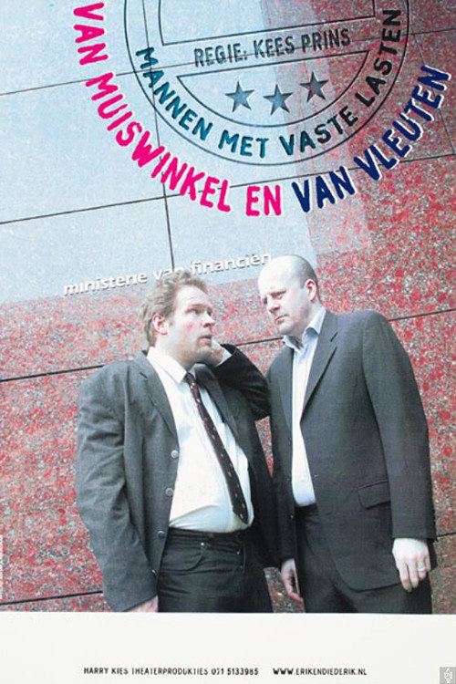 Van Muiswinkel & van Vleuten: Mannen Met Vaste Lasten — постер
