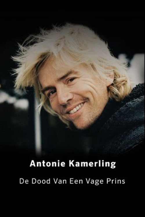 Antonie Kamerling: De dood van een vage prins — постер